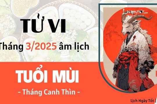 Tử vi tháng 3/2025 tuổi Mùi âm lịch: Có cảm giác bị kìm hãm, khó phát triển