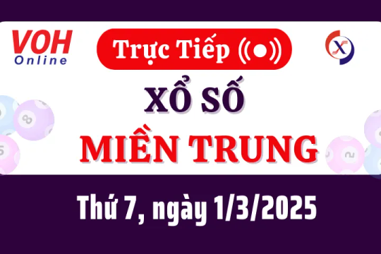 XSMT 1/3, Trực tiếp xổ số miền Trung thứ 7 ngày 1/3/2025