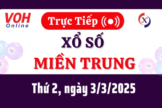 XSMT 3/3, Trực tiếp xổ số miền Trung thứ 2 ngày 3/3/2025