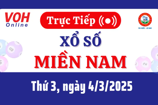 XSMN 4/3, Trực tiếp xổ số miền Nam thứ 3 ngày 4/3/2025