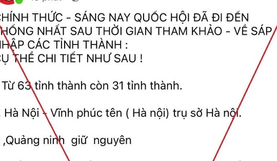 Bị phạt vì đăng tin "sáp nhập còn 31 tỉnh thành"