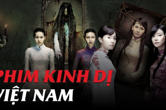 Đua nhau làm phim kinh dị: Điện ảnh Việt sẽ về đâu?