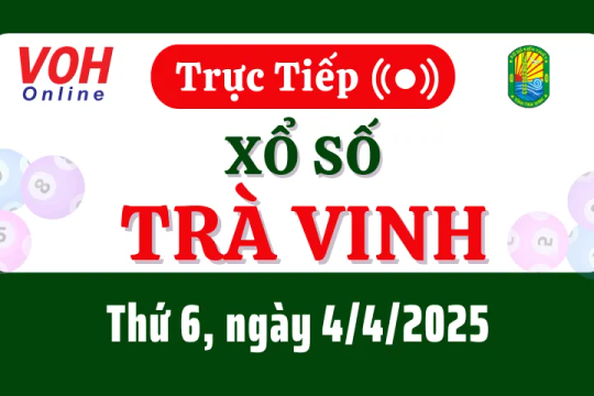 XSTV 4/4 - Kết quả xổ số Trà Vinh hôm nay thứ 6 ngày 4/4/2025