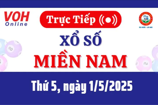 XSMN 1/5, Trực tiếp xổ số miền Nam thứ 5 ngày 1/5/2025