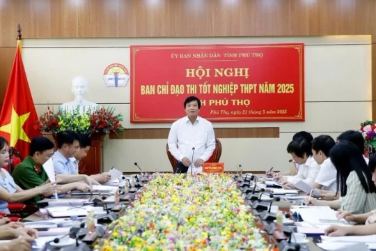 Phú Thọ sẵn sàng cho Kỳ thi tốt nghiệp THPT năm 2025 diễn ra an toàn