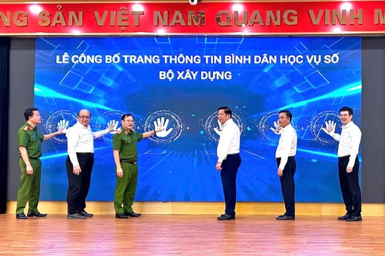 Ra mắt Trang thông tin Bình dân học vụ số Bộ Xây dựng