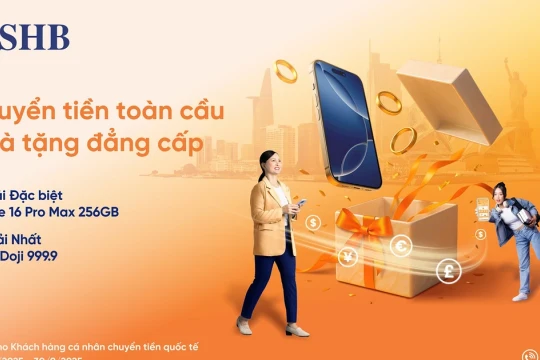 Cơ hội trúng iPhone 16 Pro max & vàng 999.9 khi chuyển tiền quốc tế tại SHB