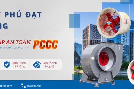 Quạt công nghiệp Phú Đạt Vượng - Đơn vị phân phối quạt ly tâm hiệu suất vượt trội, chi phí hợp lý