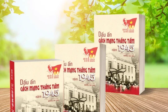 Nhìn lại Cách mạng Tháng Tám để đất nước vững bước trong kỷ nguyên mới