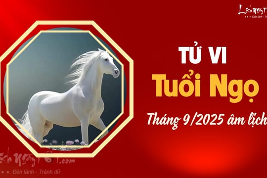 Tử vi tháng 9/2025 tuổi Ngọ âm lịch: Sự nghiệp bùng nổ, tài lộc đầy nhà