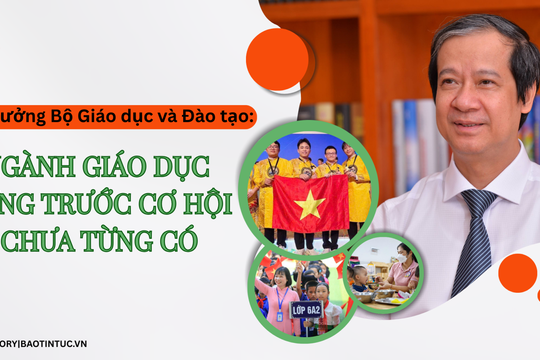 Ngành giáo dục đứng trước cơ hội chưa từng có