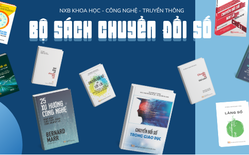 Ra mắt bộ sách 'Chuyển đổi số - Nền tảng tri thức cho kỷ nguyên mới'