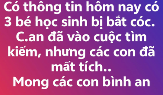 Sự thật về 3 học sinh ở TP HCM bị bắt cóc