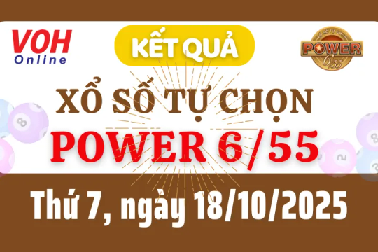Vietlott POWER 655 18/10 - Kết quả xổ số Vietlott hôm nay thứ 7 18/10/2025