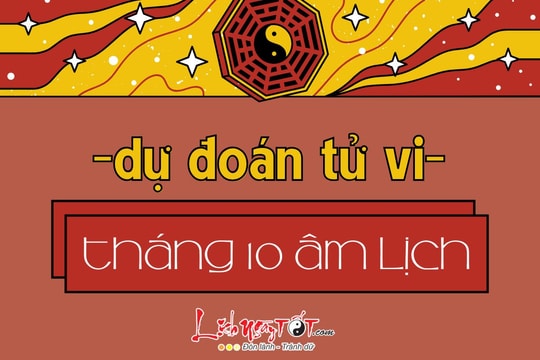 Dự đoán tháng 10 âm lịch năm Ất Tỵ 2025: 3 tuổi ăn quả LÃI ĐẬM, càng làm càng GIÀU – 2 tuổi gặp XUI bất ngờ