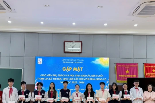 82 học sinh Giảng Võ sẽ tham dự kỳ thi chọn học sinh giỏi TP Hà Nội