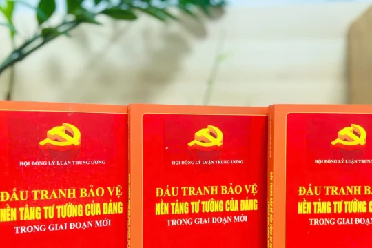 Đấu tranh bảo vệ nền tảng tư tưởng của Đảng trong giai đoạn mới