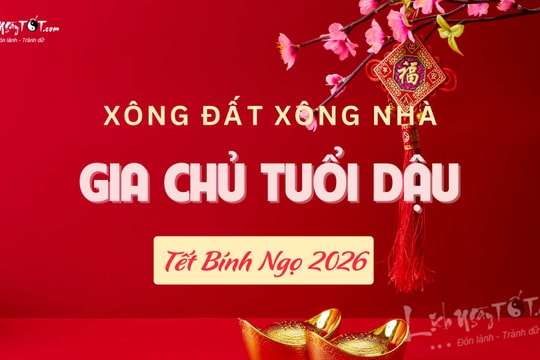 Xem tuổi xông nhà năm 2026 cho gia chủ tuổi Dậu hứng trọn LỘC TRỜI, làm gì cũng dễ PHÁT!