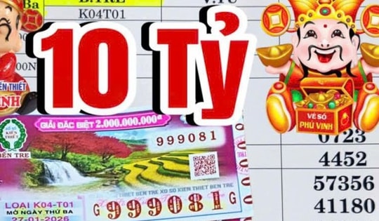 Xổ số miền Nam: Sáng 28/1, lộ diện người phụ nữ trúng độc đắc 10 tỉ đồng