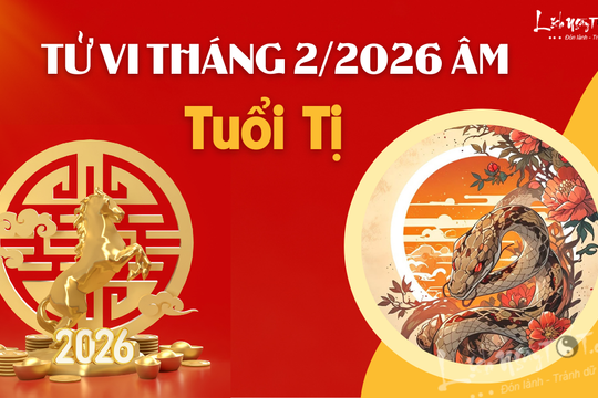 Tử vi tháng 2/2026 tuổi Tị âm lịch: Làm ăn vất vả, suy nghĩ đến mức mất ngủ