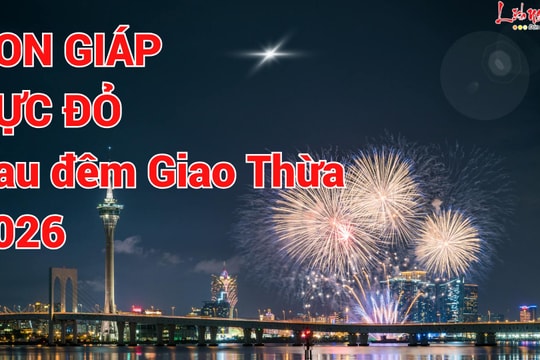 CHÚ Ý! Sau đêm Giao thừa 2026, có 3 con giáp này gặp Thần Tài thăm nhà, mở bát năm Ngọ CỰC ĐỎ!