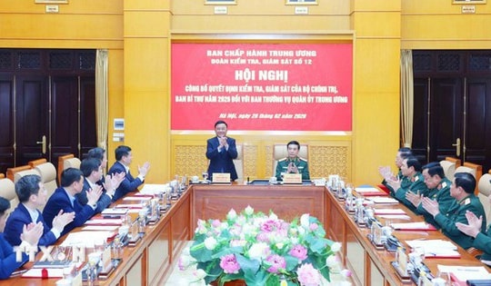 Công bố quyết định kiểm tra, giám sát của Bộ Chính trị, Ban Bí thư đối với Ban Thường vụ Quân ủy TƯ