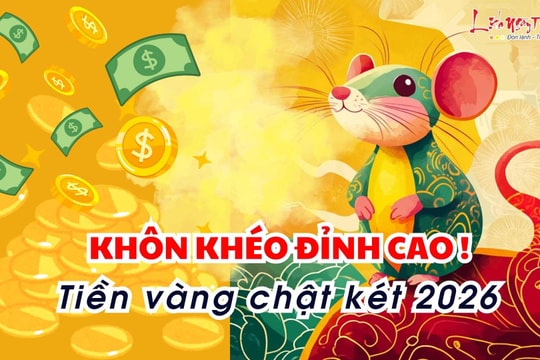 3 con giáp đã KHÔN lại KHÉO thì cứ hết tiền lại có, nửa đầu năm ẩn mình, nửa cuối năm 2026 thu vàng bạc chật két