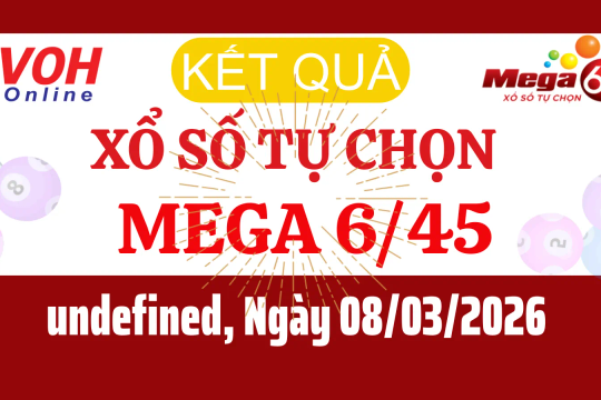 Vietlott MEGA 645 08/03 - Kết quả xổ số Vietlott hôm nay Chủ nhật 08/03/2026