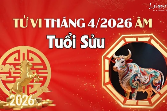 Tử vi tháng 4/2026 tuổi Sửu âm lịch: Được lợi nhiều hơn hại