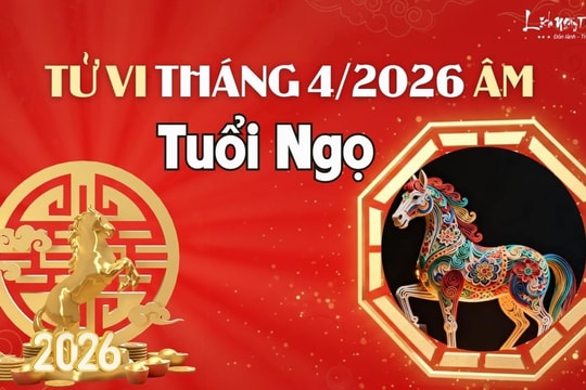 Tử vi tháng 4/2026 tuổi Ngọ âm lịch: Trong rủi vẫn có may, số có quý nhân giúp