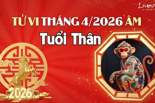 Tử vi tháng 4/2026 tuổi Thân âm lịch: Có thờ có thiêng, gia tiên hỗ trợ