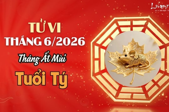 Tử vi tháng 6/2026 tuổi Tý âm lịch: Vững vàng vượt qua thử thách