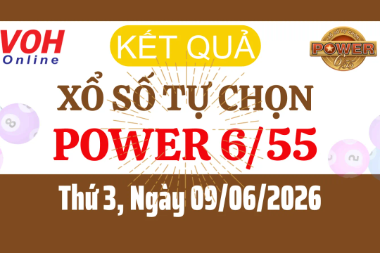 Vietlott POWER 655 09/06 - Kết quả xổ số Vietlott hôm nay Thứ 3 09/06/2026