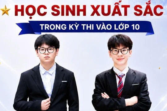 Ngôi trường tư Hà Nội có tới 154 lượt đỗ lớp 10 chuyên