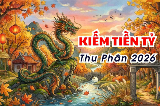 Từ ngày mai, Thu Phân âm dương cân bằng, 3 con giáp được hưởng LỢI lớn nhất, tận dụng kiếm tiền tỷ về tay!