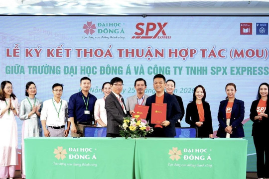 SPX Express cùng Đại học Đông Á hợp tác phát triển nguồn nhân lực logistics