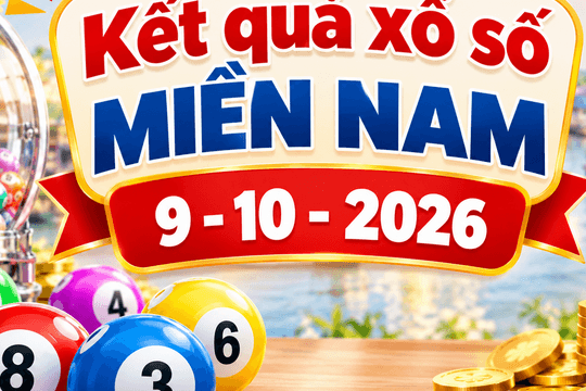 XSMN 9/10 - Kết quả xổ số miền Nam ngày 9 tháng 10