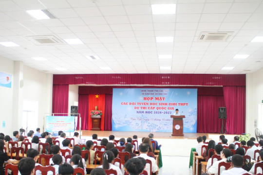 Cần Thơ tập trung bồi dưỡng, tập huấn đội tuyển HS giỏi THPT dự thi cấp quốc gia