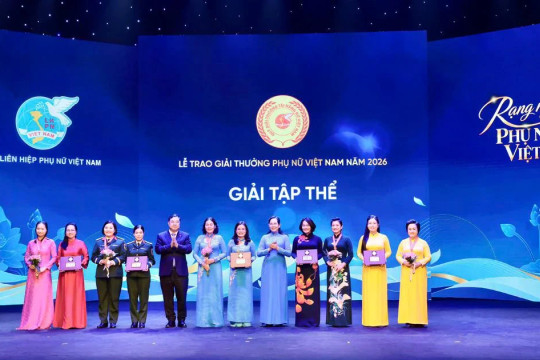 Vinh danh 5 tập thể, 12 cá nhân nhận Giải thưởng Phụ nữ Việt Nam năm 2026