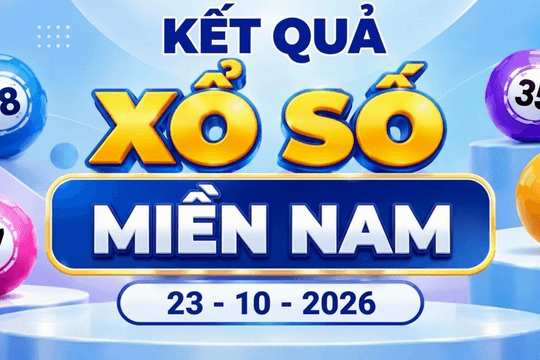XSMN 23/10 - Kết quả xổ số miền Nam ngày 23 tháng 10