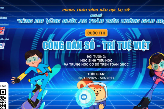 Phát động Cuộc thi 'Công dân số - Trí tuệ Việt' cho học sinh toàn quốc