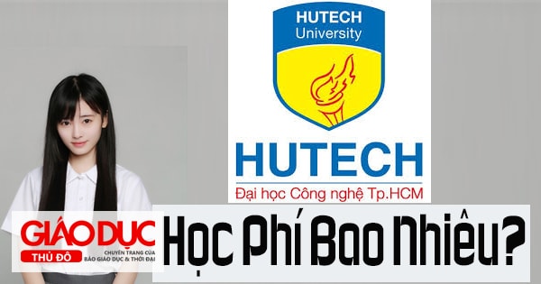 Học phí Đại học Công nghệ TPHCM