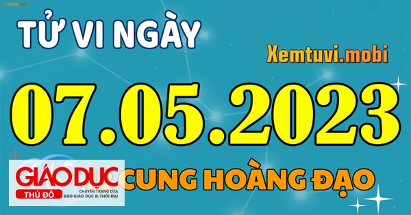 Những công việc nên và không nên làm đối với người sinh ngày 7/5? 
