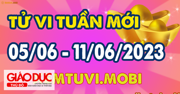 Tử Vi Tuần Mới Từ 5/6 - 11/6/2023 Của 12 Con Giáp