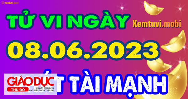 Tử Vi Ngày 8/6/2023 Của 12 Con Giáp Thứ 5: Tý Khó Khăn, Ngọ Cố Chấp