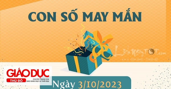 Con số may mắn hôm nay 3/10/2023 theo năm sinh: Tìm số ĐẠI PHÁT cho bạn